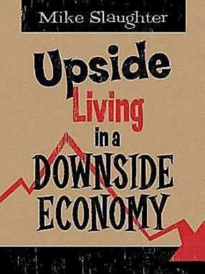 cover image of Upside Living in a Downside Economy